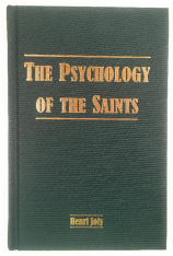 The Psychology of the Saints